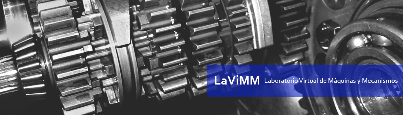 Laboratorio Virtual de Máquinas y Mecanismos (LaViMM)